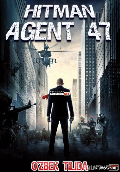 Hitman Agent 47 / Hitman Josus 47 Uzbek tilida tarjima kino HD