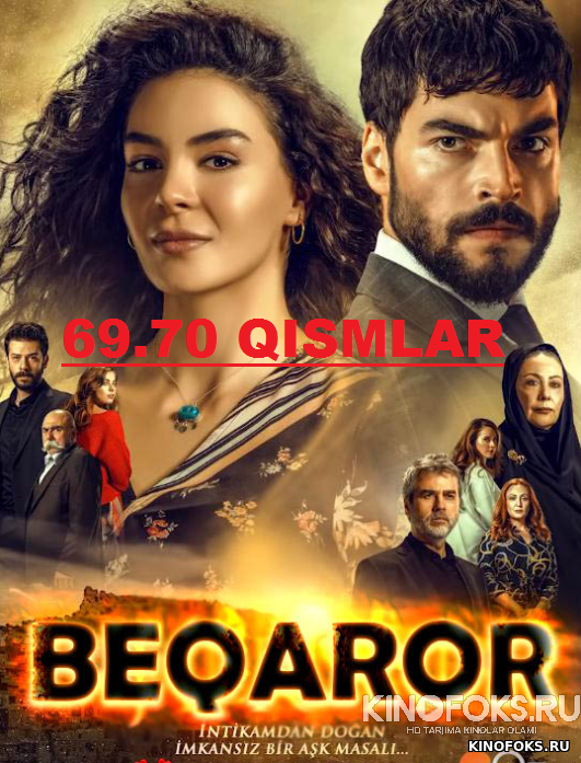 Beqaror Turk seriali 69.70 qismlar O'zbek tilida 2019 HD