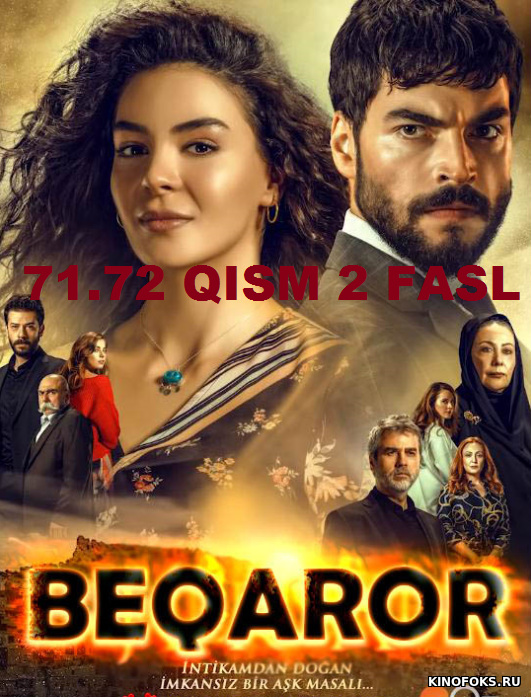 Beqaror Turk seriali 71.72  qismlar O'zbek tilida 2019 HD 2 FASL