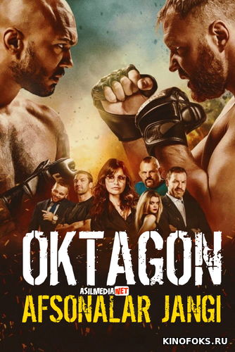 Oktagon: Afsonalar Jangi / Cagefighter Uzbek tilida 2020 O'zbekcha tarjima kino HD
