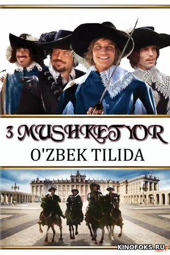 Uch mushketyor Uzbek tilida 1973 O'zbekcha tarjima kino HD