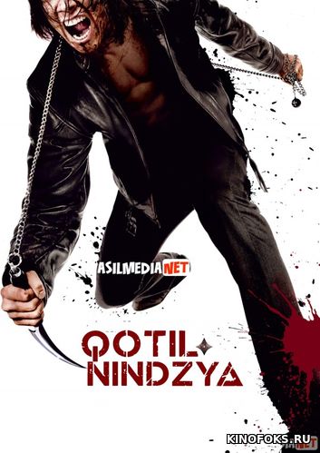 Qotil Nindzya / Assassin Ninza / Ninja Assassin Uzbek tilida 2009 O'zbekcha tarjima film Full HD skachat