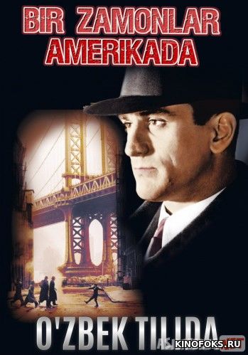 Bir zamonlar Amerikada Uzbek tilida 1968 kino HD